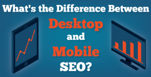 desktop and mobile seo